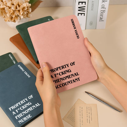 Property Of A F*Cking Phenomenal - Personalized Leather Journal
