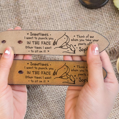 I Want To Sit On Your Face - Naughty Gift For Him, Husband - Personalized Engraved Leather Belt