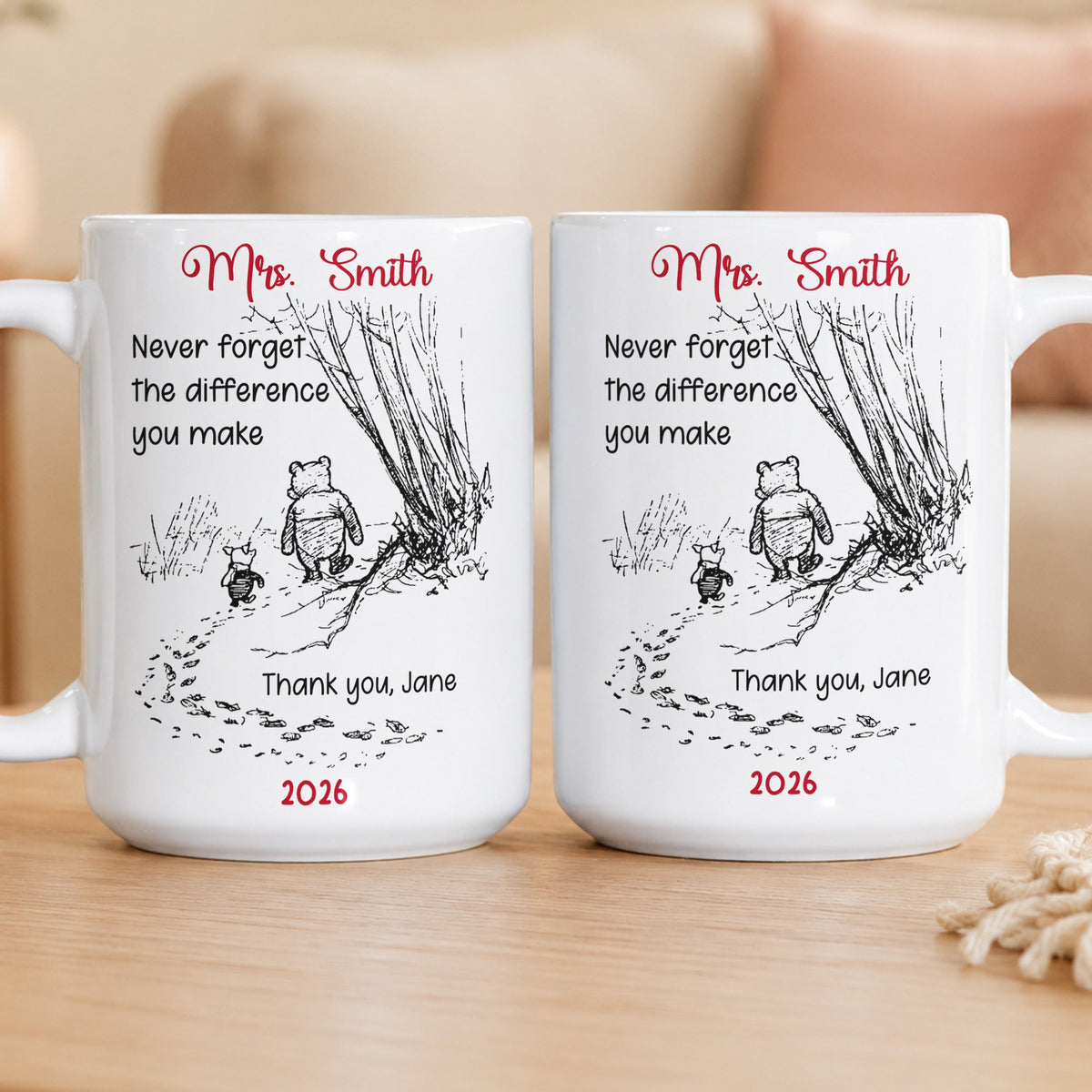 Never Forget The Difference You Make - Thank You Gift - Personalized Mug