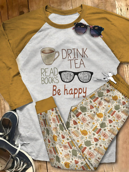 Reading Drink Tea Read Books Be Happy Pajama Set |Sleepwear Pjs Sets | Raglan Shirt Pants Set