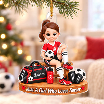 Just a Girl Who Loves Soccer - Personalized Acrylic Ornament - Christmas Gift for Daughter, Granddaughter, Niece