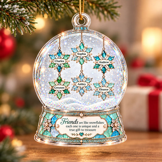 Friends Are Like Snowflakes Crystal Snow Globe 2D Flat – Personalized Acrylic Ornament – Best Friend Christmas Keepsake