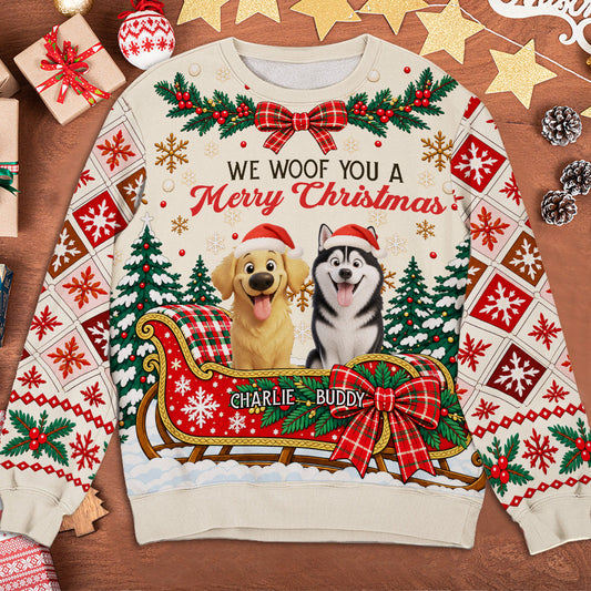 Custom Christmas Sweatshirt for Dog Mom, Dog Dad • We Woof You A Merry Christmas - Personalized All-Over-Print Sweatshirt