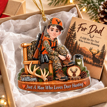 Just A Man Who Loves Deer Hunting - Personalized Acrylic Ornament - Christmas Gift for Husband, Dad, Grandpa