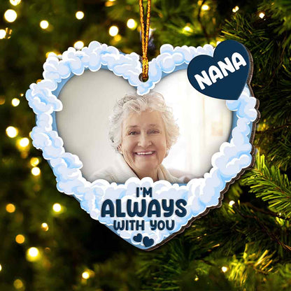 I'm Always With You - Personalized Memorial Ornament