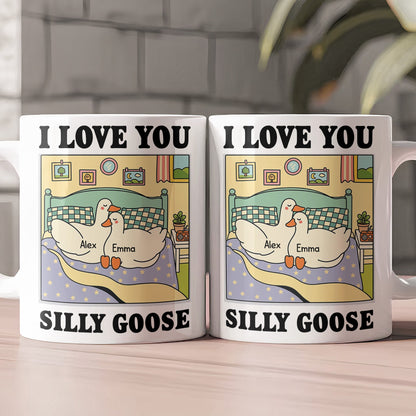 I Love You Silly Goose Funny Couple Mug - Personalized Mug