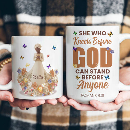 She Who Kneels Before God Can Stand Before Anyone Christian Gift - Personalized Mug