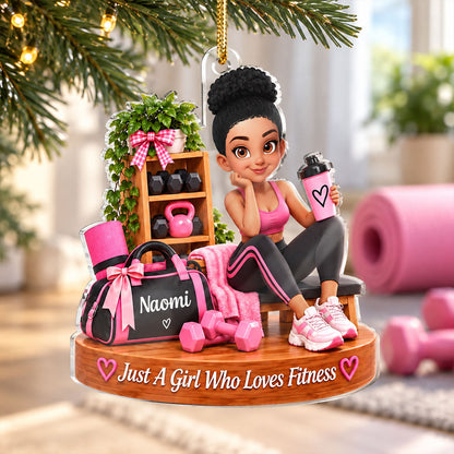Just a Girl Who Loves Fitness - Personalized Acrylic Ornament - Christmas Gift for Daughter, Wife, Best Friends