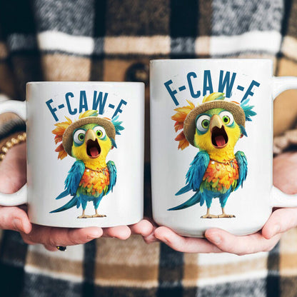 Funny Mug - Humorous Crow F-Caw-F - For Coworkers, Friends Parrot - Mug