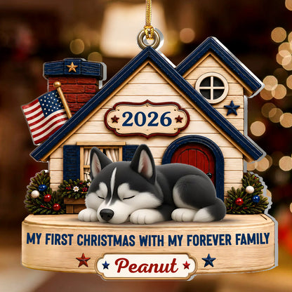 My First Christmas In My Forever Home - Personalized 1-Layer Acrylic Ornament
