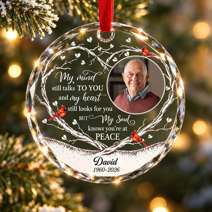 My Soul Knows You're At Peace - Personalized Memorial Ornament For Christmas NA04 VH01