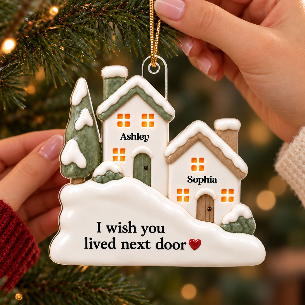 I Wish You Lived Next Door Ceramic Effect - Personalized Acrylic Ornament - Best Friend Christmas Gift