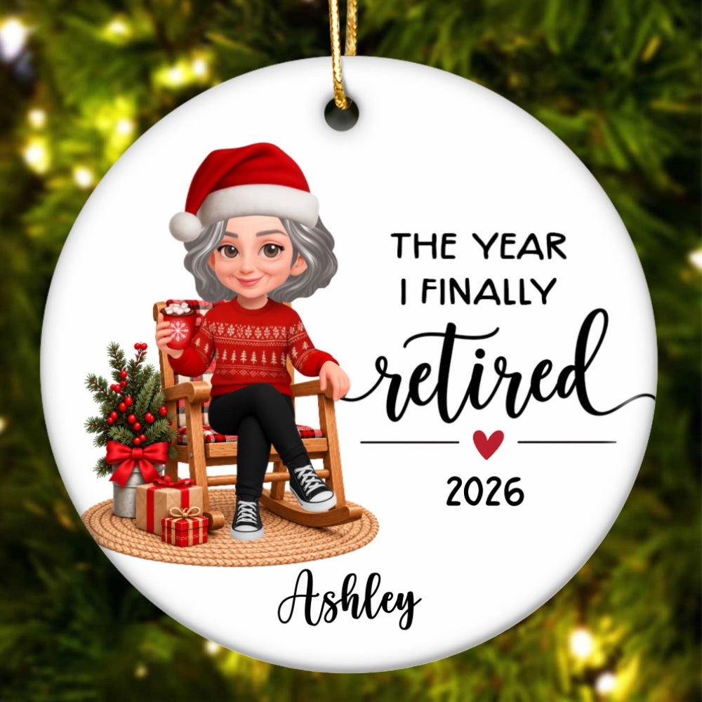 The Year I Finally Retired - Personalized Ceramic Ornament - Christmas Gift, Retirement Gift For Mom, Dad, Grandpa, Grandma