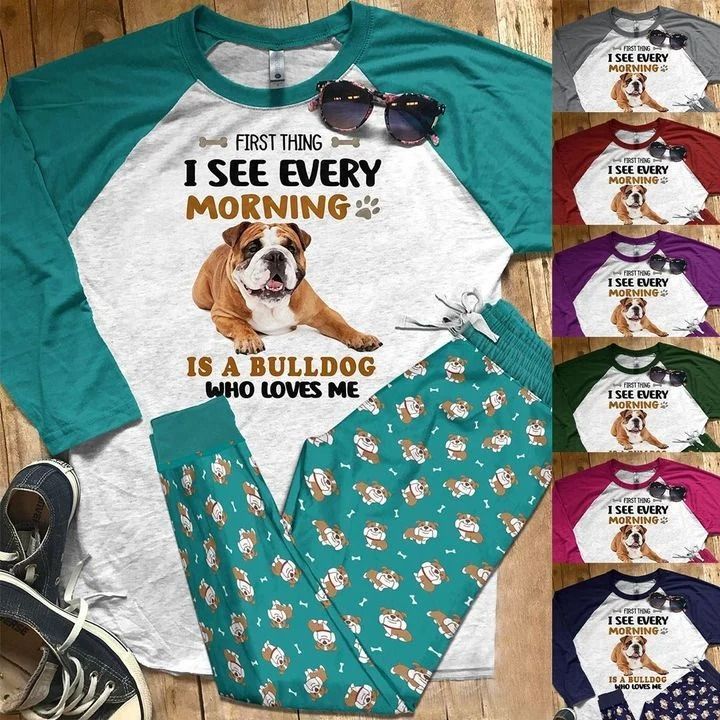 Bulldog First Thing I See Every Morning Pajama Set |Sleepwear Pjs Sets | Raglan Shirt Pants Set