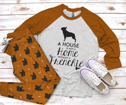 French Bulldog House But Not Home Pajama Set |Sleepwear Pjs Sets | Raglan Shirt Pants Set