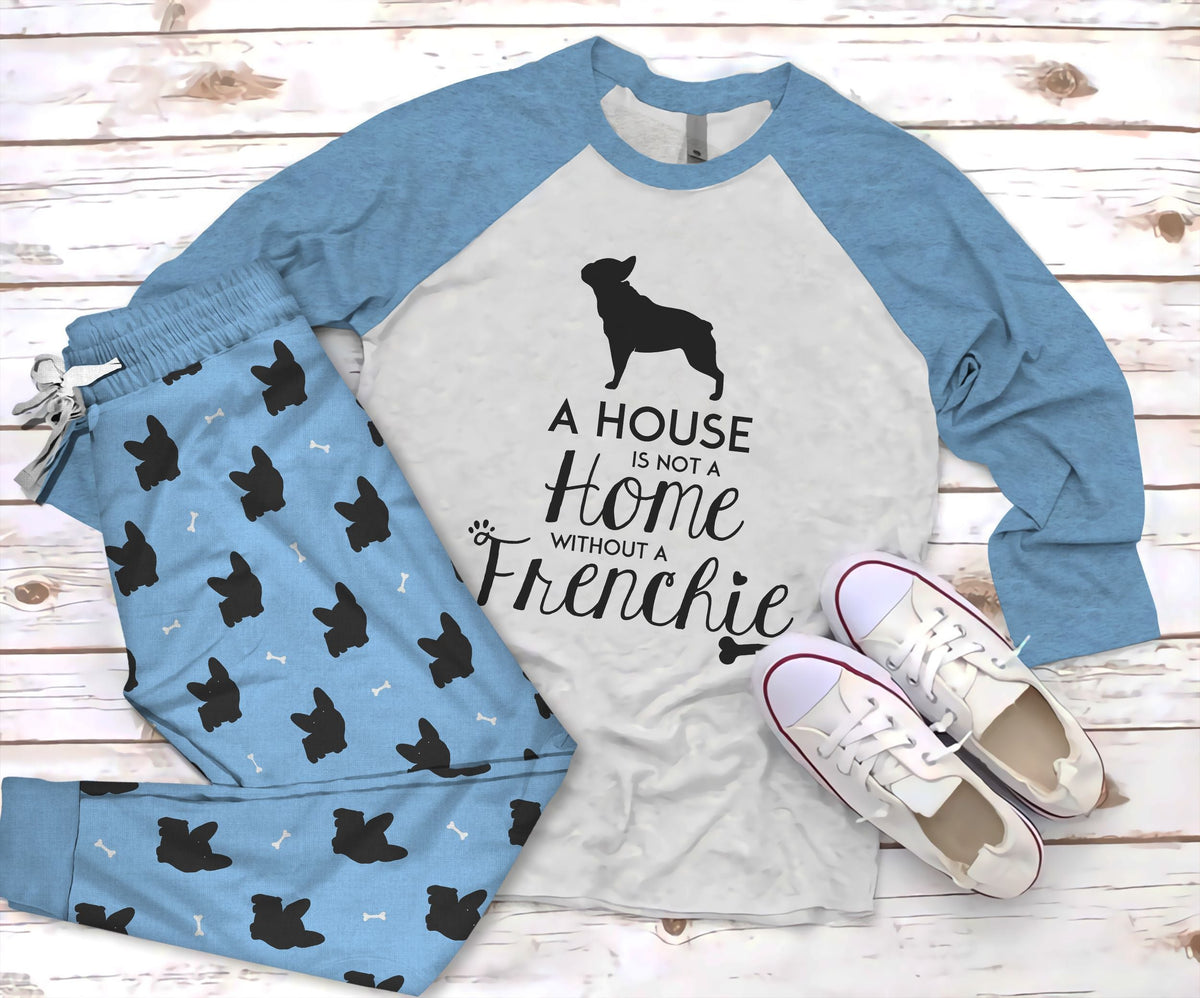 French Bulldog House But Not Home Pajama Set |Sleepwear Pjs Sets | Raglan Shirt Pants Set