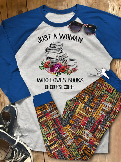 Just A Woman Who Loves Books Of Course Coffee Pajama Set |Sleepwear Pjs Sets | Raglan Shirt Pants Set