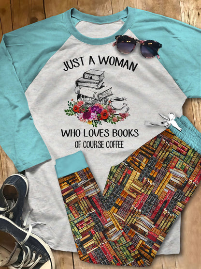 Just A Woman Who Loves Books Of Course Coffee Pajama Set |Sleepwear Pjs Sets | Raglan Shirt Pants Set