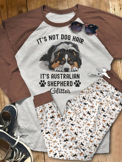 Australian Shepherd Not Dog Hair Pajama Set |Sleepwear Pjs Sets | Raglan Shirt Pants Set
