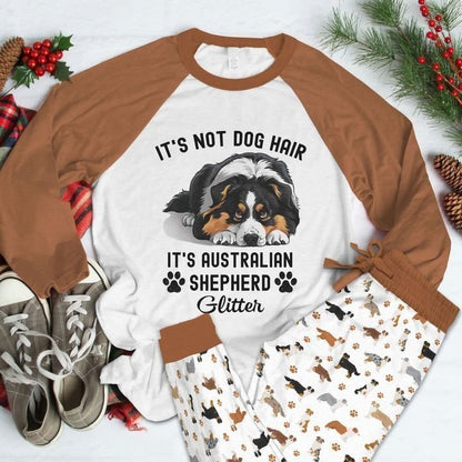 Australian Shepherd Not Dog Hair Pajama Set |Sleepwear Pjs Sets | Raglan Shirt Pants Set