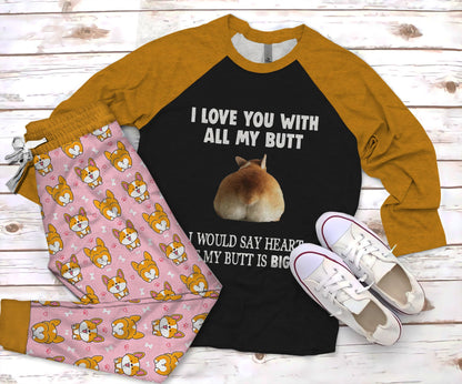 Corgi My Butt Pajama Set |Sleepwear Pjs Sets | Raglan Shirt Pants Set