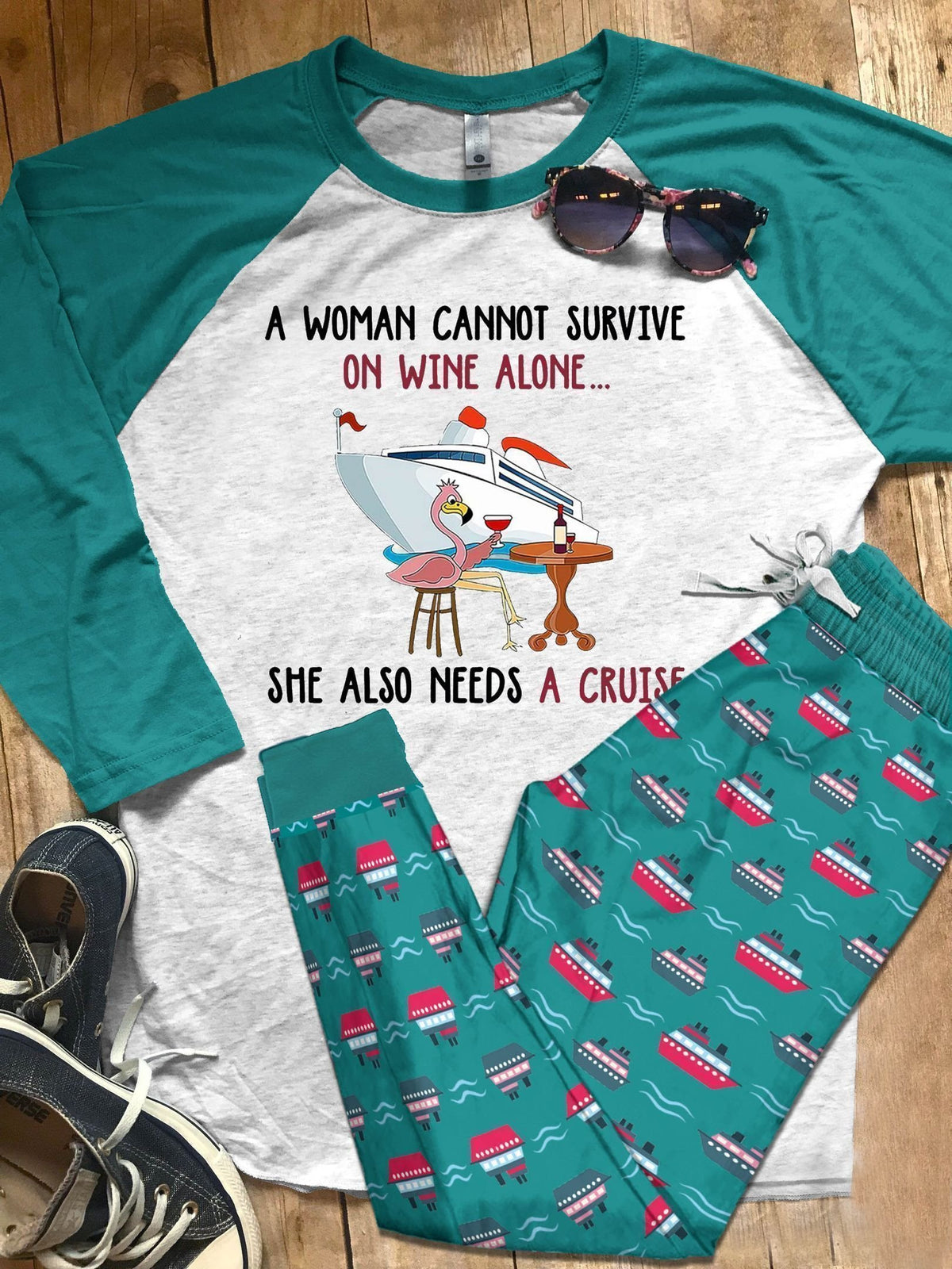 Cruise A Woman Need Wine And A Cruise Teal Awesome Pajama Set |Sleepwear Pjs Sets | Raglan Shirt Pants Set