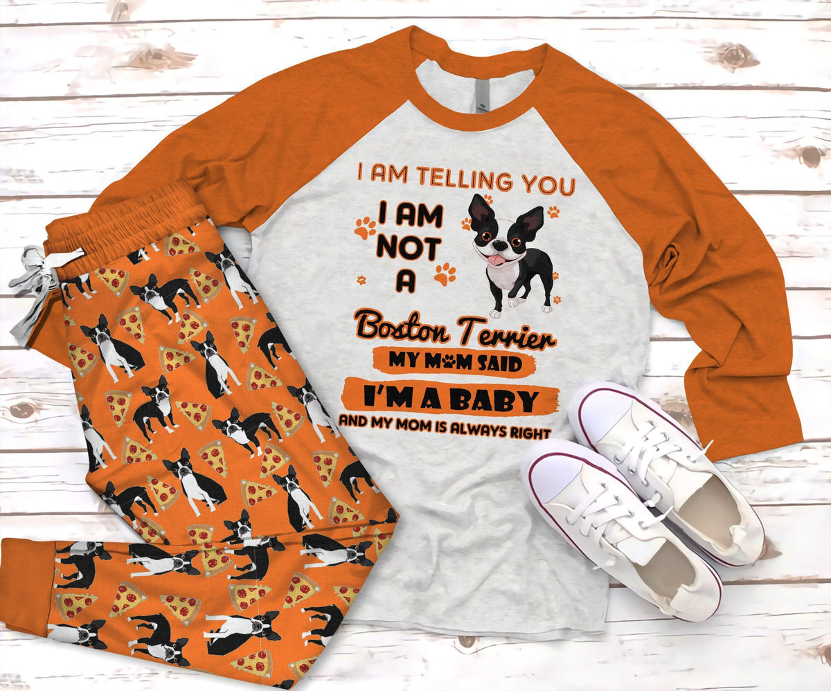 Boston Terrier I Am Telling You Pajama Set |Sleepwear Pjs Sets | Raglan Shirt Pants Set