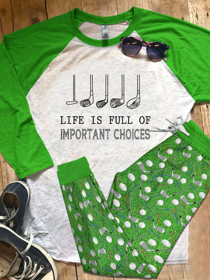 Golf Life Is Full Of Important Choices Pajama Set |Sleepwear Pjs Sets | Raglan Shirt Pants Set