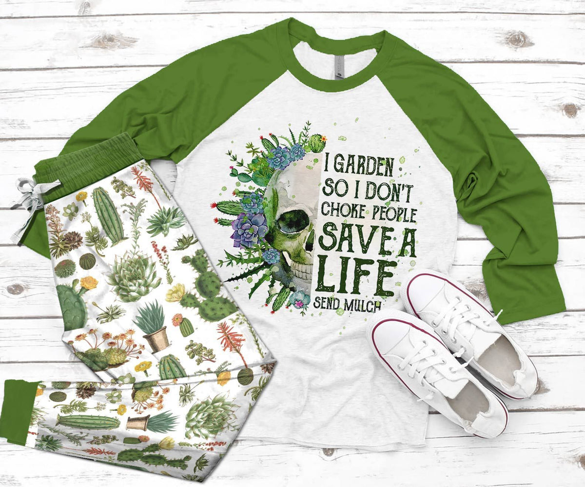Gardening I Garden So I Don'T Choke People Pajama Set |Sleepwear Pjs Sets | Raglan Shirt Pants Set