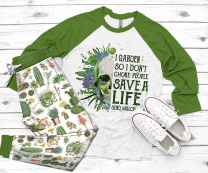 Gardening I Garden So I Don'T Choke People Pajama Set |Sleepwear Pjs Sets | Raglan Shirt Pants Set