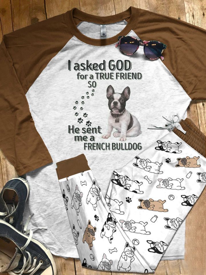 French Bulldog I Asked God Pajama Set |Sleepwear Pjs Sets | Raglan Shirt Pants Set