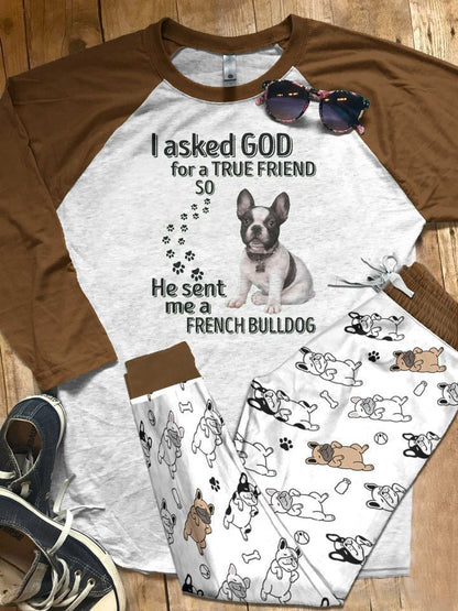 French Bulldog I Asked God Pajama Set |Sleepwear Pjs Sets | Raglan Shirt Pants Set