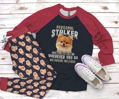 Pomeranian Stalker Pink Amazing Pajama Set |Sleepwear Pjs Sets | Raglan Shirt Pants Set