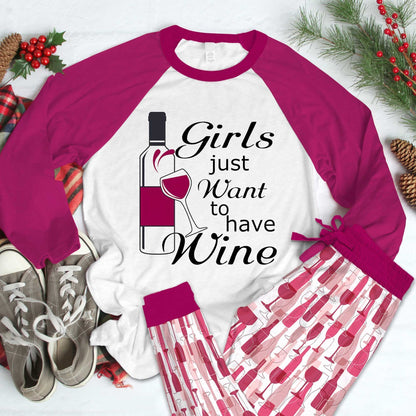 Wine Just Want To Have Wine Pajama Set |Sleepwear Pjs Sets | Raglan Shirt Pants Set