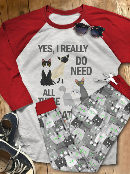 Cat Need All These Cat Pajama Set |Sleepwear Pjs Sets | Raglan Shirt Pants Set