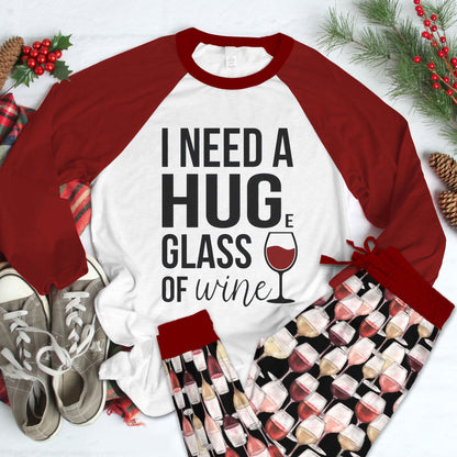 Wine Need A Hug Pajama Set |Sleepwear Pjs Sets | Raglan Shirt Pants Set