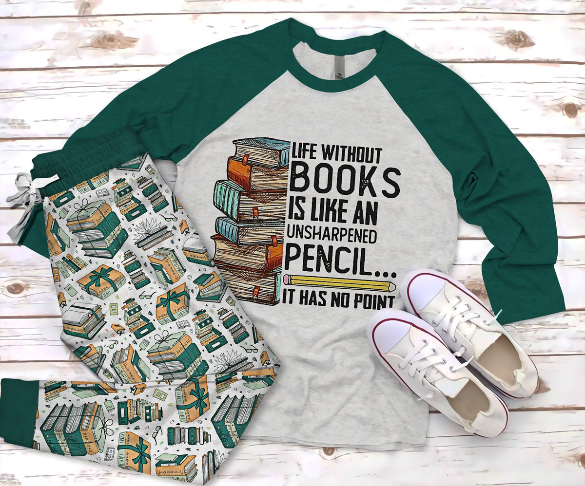 Reading Life Without Books Pajama Set |Sleepwear Pjs Sets | Raglan Shirt Pants Set