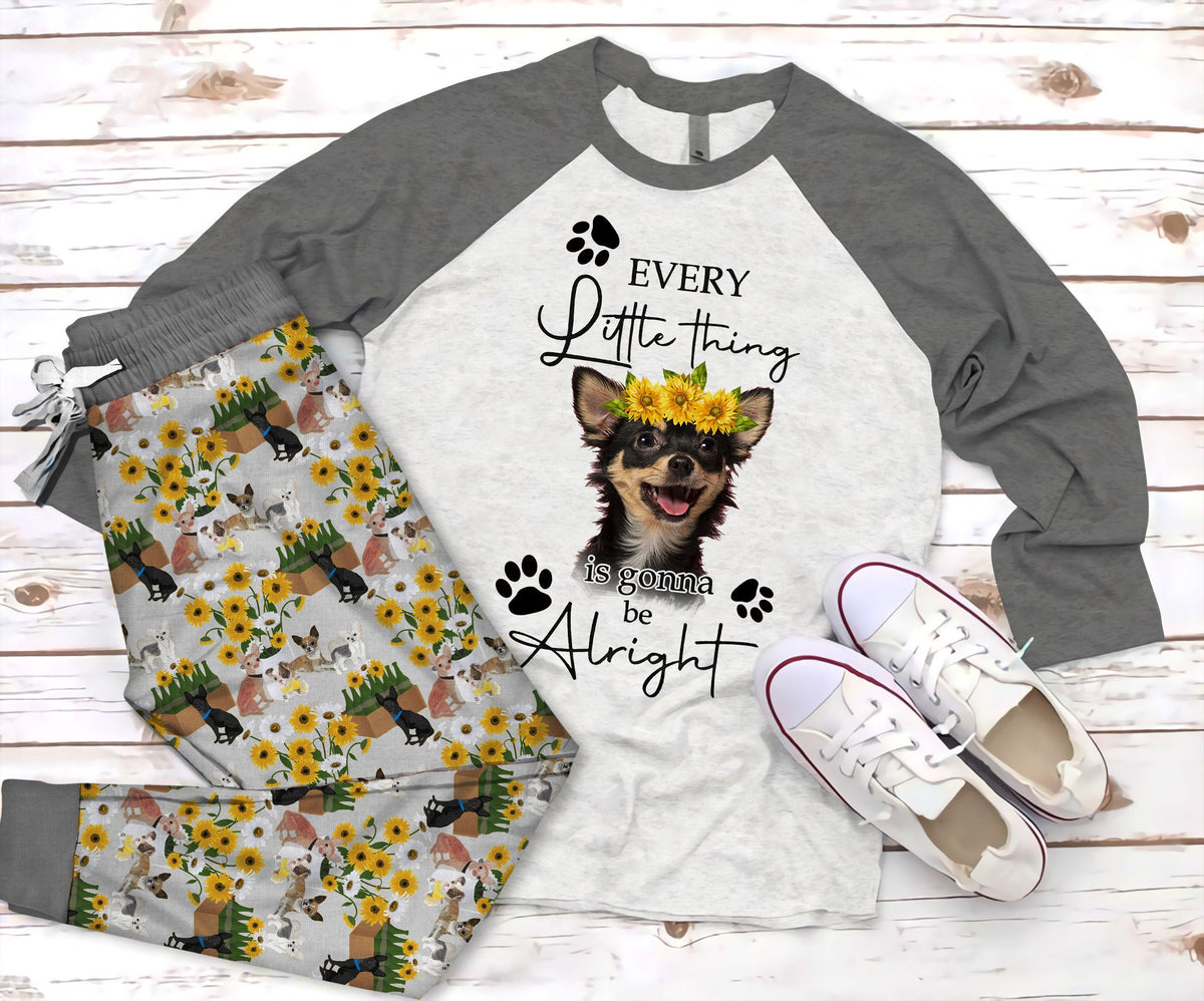 Chihuahua Every Little Thing Is Gonna Be Alright Pajama Set |Sleepwear Pjs Sets | Raglan Shirt Pants Set
