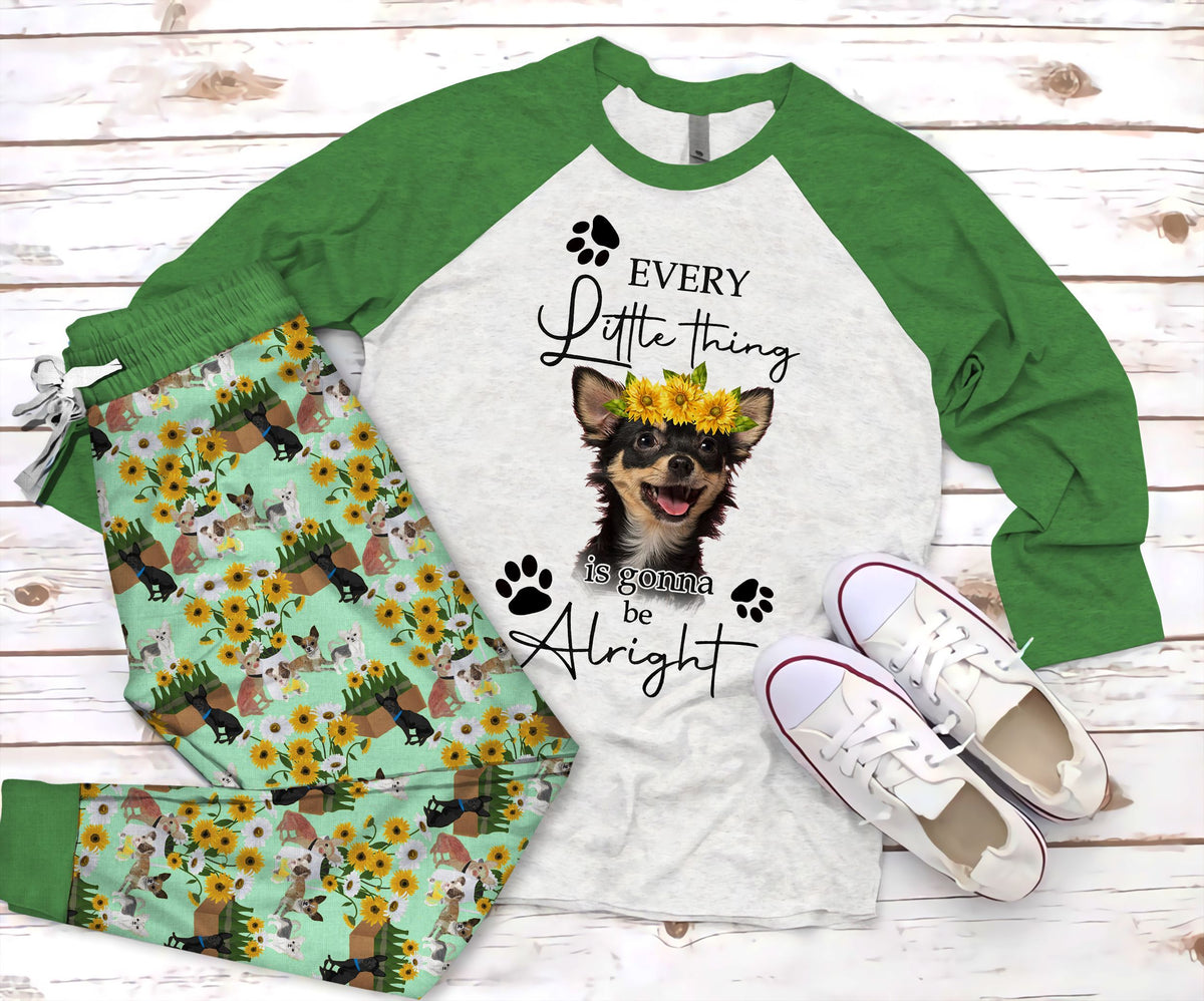 Chihuahua Every Little Thing Is Gonna Be Alright Pajama Set |Sleepwear Pjs Sets | Raglan Shirt Pants Set