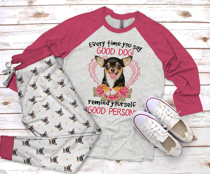 Chihuahua Good Dog Pajama Set |Sleepwear Pjs Sets | Raglan Shirt Pants Set