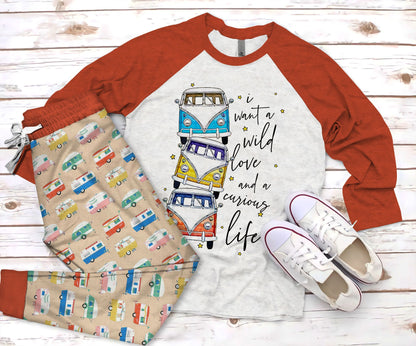 Camping I Want A Wild Love And A Curious Life Pajama Set |Sleepwear Pjs Sets | Raglan Shirt Pants Set