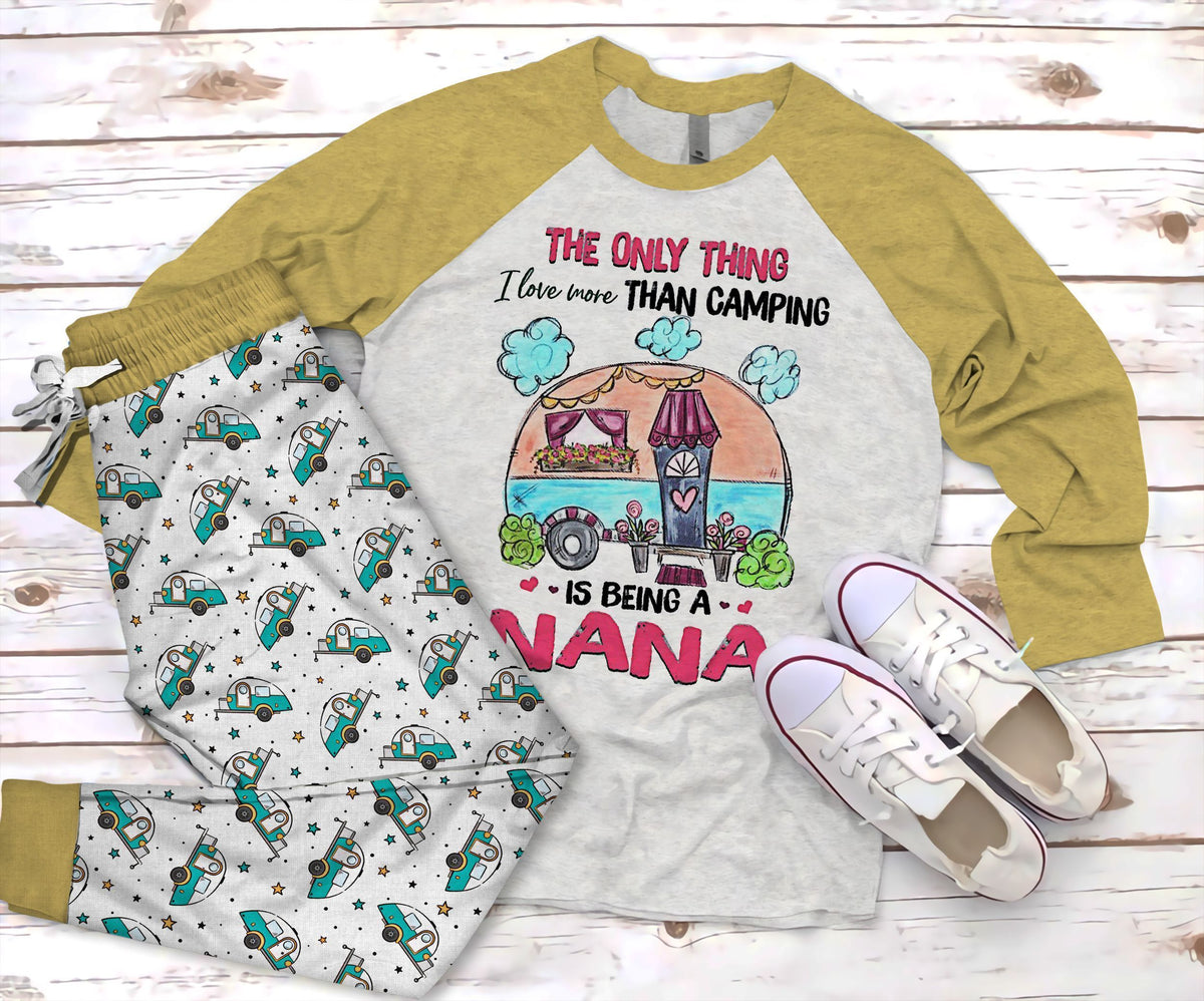 Camping The Only Thing I Love More Than Camping Pajama Set |Sleepwear Pjs Sets | Raglan Shirt Pants Set