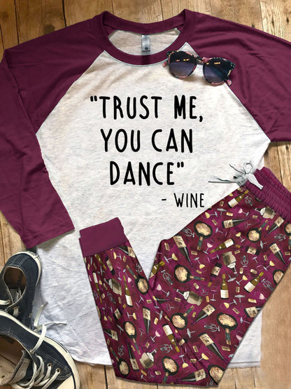 Wine Set Trust Me You Can Dance Da Pajama Set |Sleepwear Pjs Sets | Raglan Shirt Pants Set