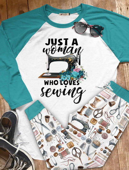 Sewing Set Just A Woman Who Loves Sewing Pajama Set |Sleepwear Pjs Sets | Raglan Shirt Pants Set