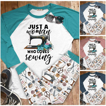 Sewing Set Just A Woman Who Loves Sewing Pajama Set |Sleepwear Pjs Sets | Raglan Shirt Pants Set
