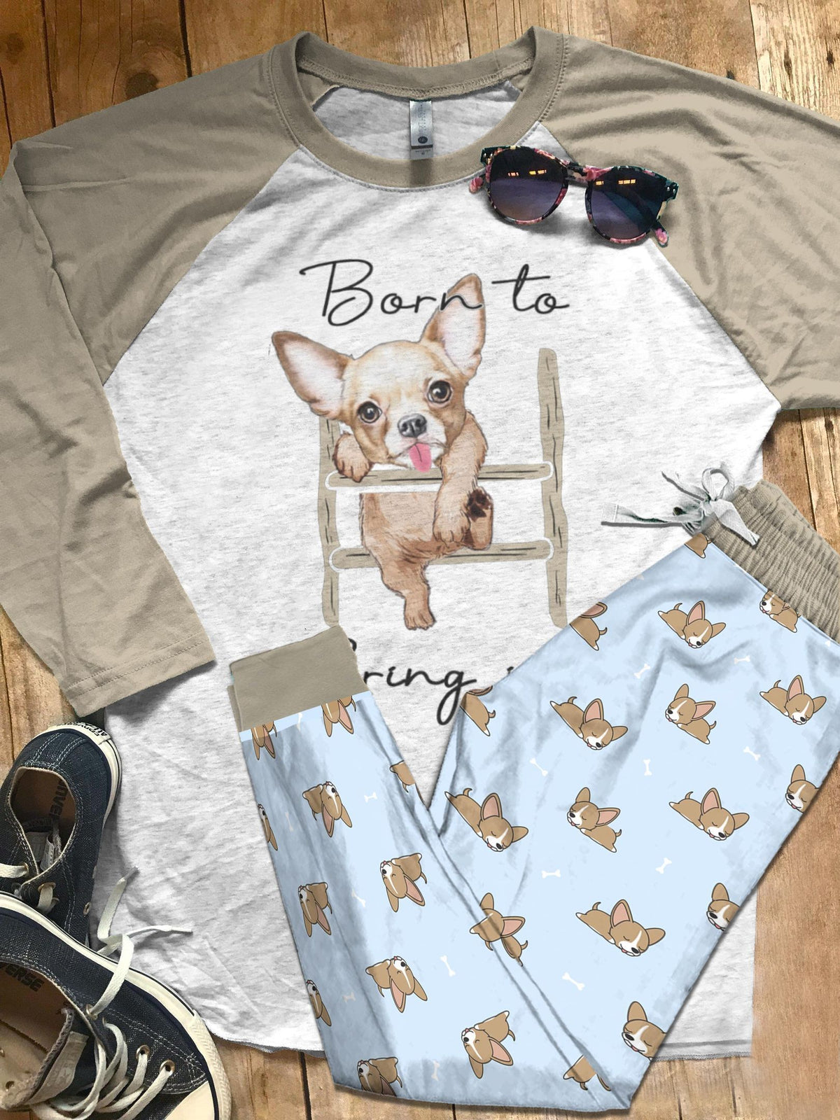 Chihuahua Puppy Born To Bring Joy Pajama Set |Sleepwear Pjs Sets | Raglan Shirt Pants Set